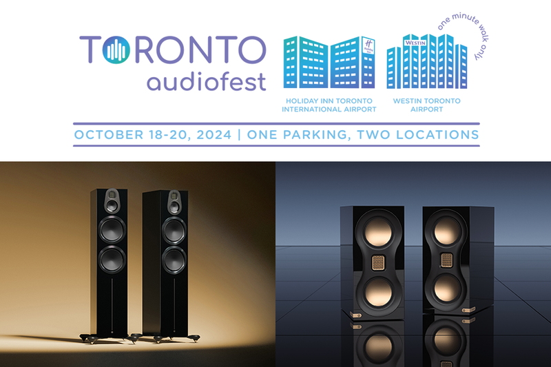 Join Us At The 2024 Toronto Audiofest!